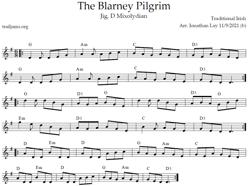 Sheet music for The Blarney Pilgrim. Traditional Irish jig. Key of D Mixolydian. Arranged by Jonathan Lay 11/9/2021. trailjams.org. Chords for The Blarney Pilgrim.